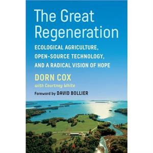 The Great Regeneration by Dorn Cox