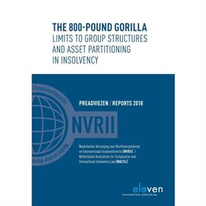 The 800pound Gorilla Limits to Group Structures and Asset Partitioning in Insolvency by Naciil