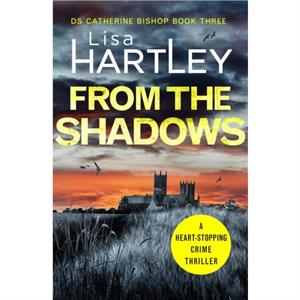 From the Shadows by Lisa Hartley