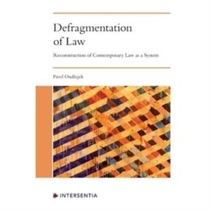 Defragmentation of Law by Pavel Ondrejek