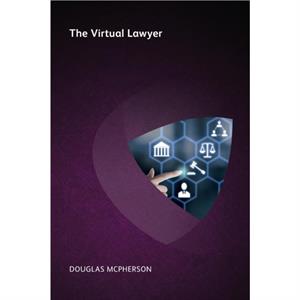 The Virtual Lawyer by Douglas McPherson