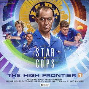 Star Cops  The High Frontier Part 1 by Roland Moore