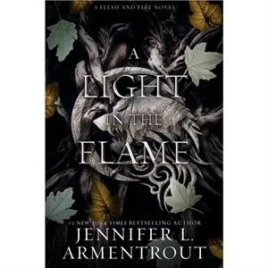 A Light in the Flame by Jennifer L Armentrout