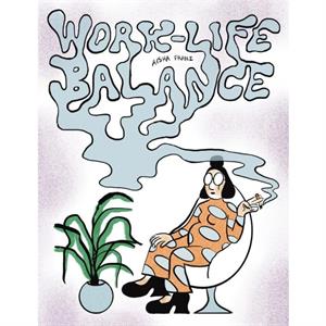 WorkLife Balance by Nicholas Houde