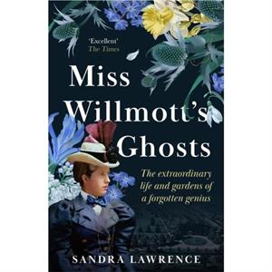 Miss Willmotts Ghosts by Sandra Lawrence