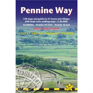 Pennine Way  guide and maps to 57 towns and villages with largescale walking maps 120 000 by Bradley Mayhew