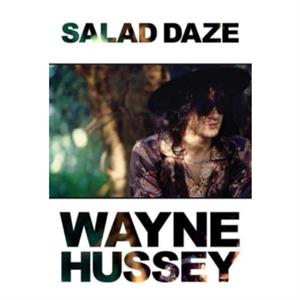 Salad Daze by Wayne Hussey