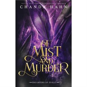 Of Mist and Murder by Chanda Hahn