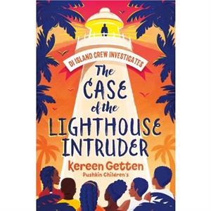 The Case of the Lighthouse Intruder by Kereen Getten