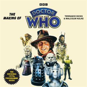 The Making of Doctor Who by Malcolm Hulke