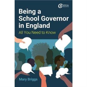 Being a School Governor in England by Mary Briggs