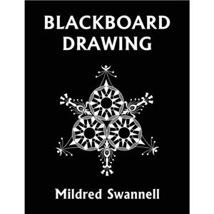 Blackboard Drawing Yesterdays Classics by Mildred Swannell