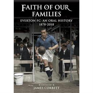 Faith of Our Families by James Corbett