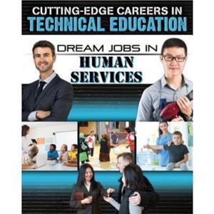 Dream Jobs Human Services by Mason Helen