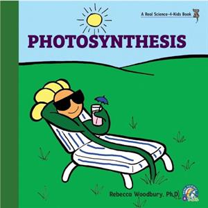 Photosynthesis by Woodbury & Rebecca & PH D