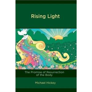 Rising Light by Michael Hickey