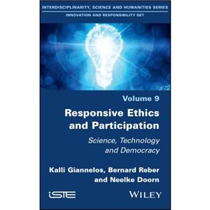 Responsive Ethics and Participation by Neelke Doorn