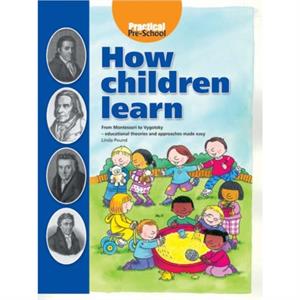 How Children Learn by Linda Pound