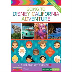 Going To Disney California Adventure by Shannon Willis Laskey