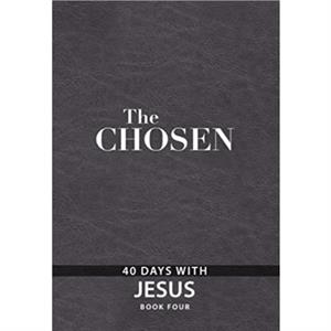 The Chosen Book Four by Dallas Jenkins