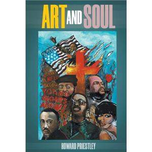 Art and Soul by Howard Priestley