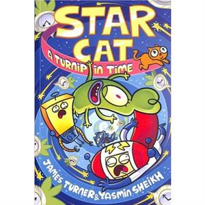 Star Cat A Turnip in Time by Yasmin Sheikh