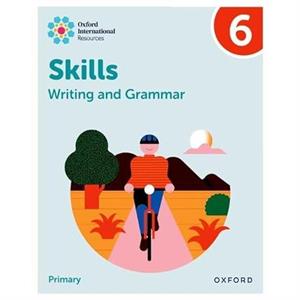 Oxford International Resources Writing and Grammar Skills Practice Book 6 by Barber