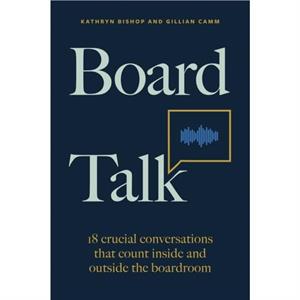 Board Talk by Gillian Camm