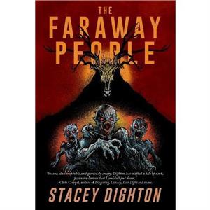 The Faraway People by Stacey Dighton