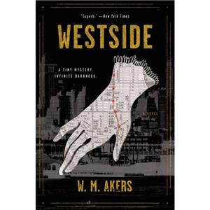 Westside by W.M. Akers