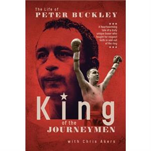 King of the Journeymen by Peter Buckley