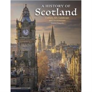 A History of Scotland by Dominic Connolly