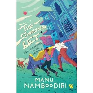 The Schoolyard Bet by Manu Namboodiri