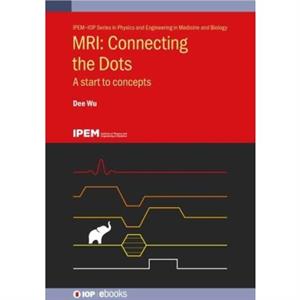 MRI Connecting the Dots by Dee Wu