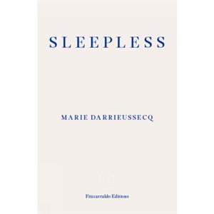 Sleepless by Marie Darrieussecq