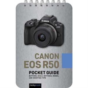 Canon EOS R50 Pocket Guide by Rocky Nook