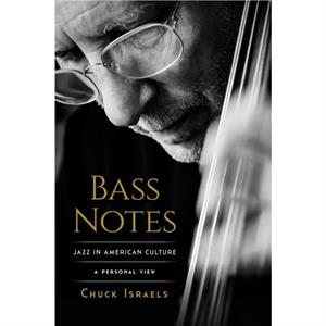 Bass Notes by Chuck Israels