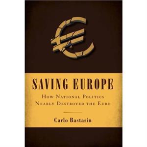 Saving Europe by Bastasin & Carlo