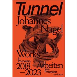 Tunnel  Johannes Nagel by John White