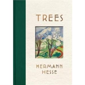 Trees by Hermann Hesse