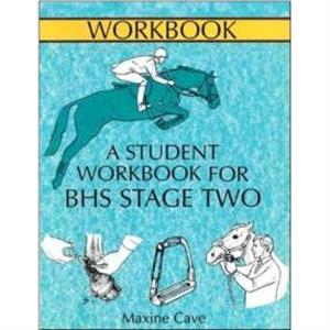 A Student Workbook for BHS Staget Two by Maxine Cave