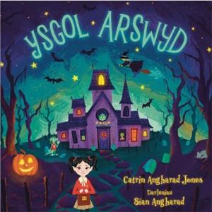 Ysgol Arswyd by Catrin Angharad