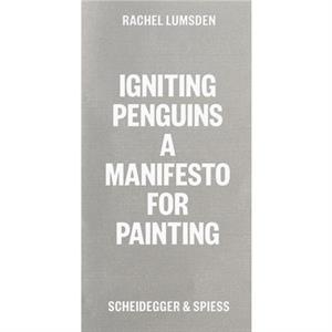 Igniting Penguins by Rachel Lumsden