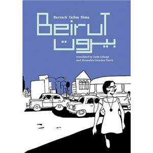 Beirut by Barrack Zailaa Rima