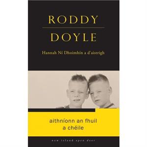 Aithnionn an Fhuil a Cheile by Roddy Doyle