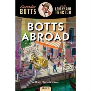 Botts Abroad by Upson & William Hazlett 