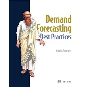 Demand Forecasting Best Practices by Nicolas Vandeput