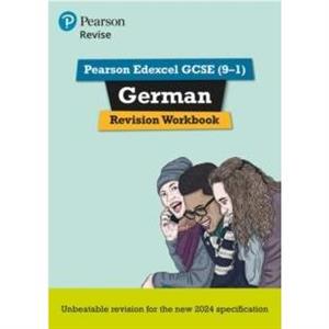 Pearson Revise Edexcel GCSE German Revision Workbook  for 2026 and 2027 exams new specification by Heather Murphy