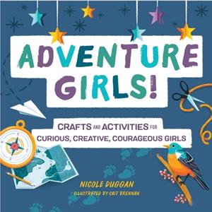 Adventure Girls by Nicole Duggan