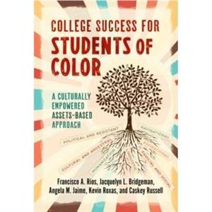 College Success for Students of Color by Caskey Russell